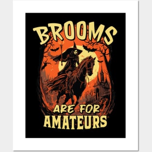 Brooms Are For Amateurs - Halloween Horse Riding Posters and Art